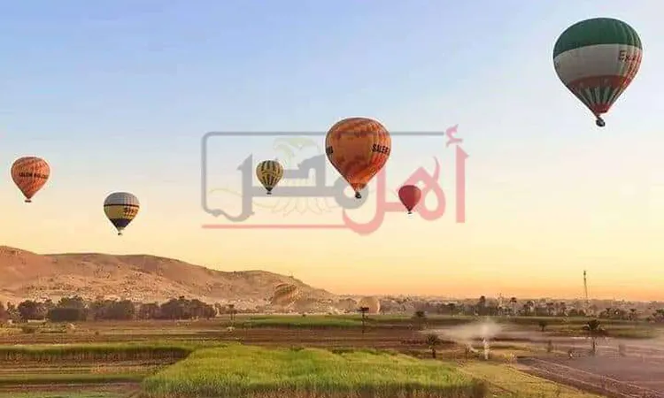 مغامرات مشوقة في سماء الأقصر: 650 سائحًا يستمتعون بـ 35 رحلة بالون طائر